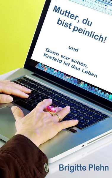 Cover von Mutter, du bist peinlich!