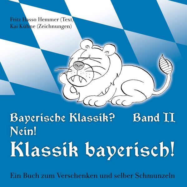 Cover von Bayerische Klassik? Nein! Klassik bayerisch! Band 2