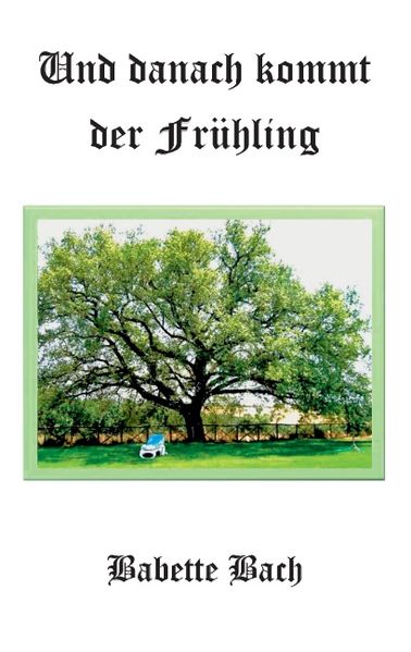 Cover von Und danach kommt der Frühling