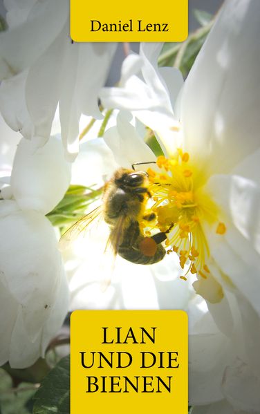 Cover von Lian und die Bienen