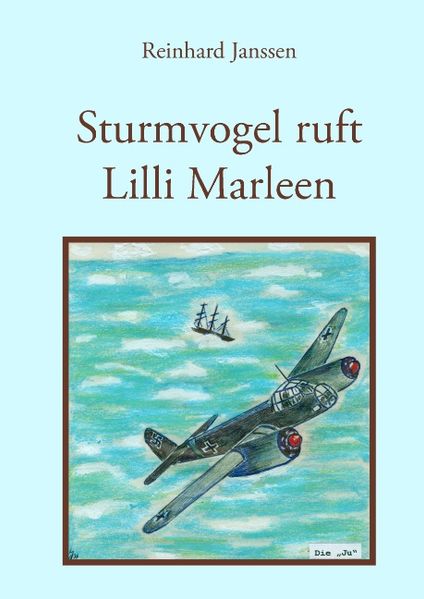 Cover von Sturmvogel ruft Lilli Marleen