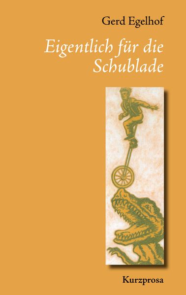Cover von Eigentlich für die Schublade