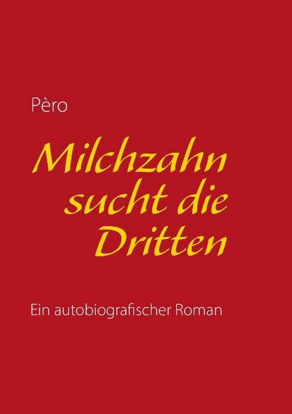 Cover von Milchzahn sucht die Dritten