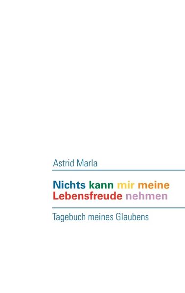 Cover von Nichts kann mir meine Lebensfreude nehmen