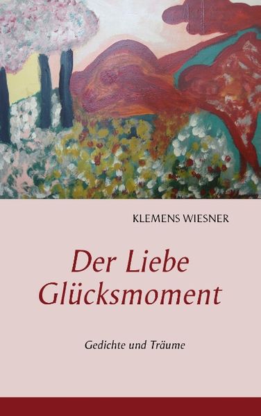 Cover von Der Liebe Glücksmoment