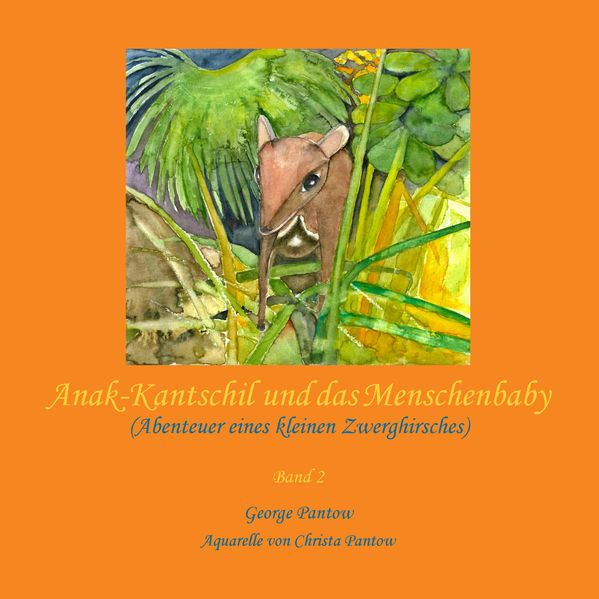 Cover von Anak-Kantschil und das Menschenbaby