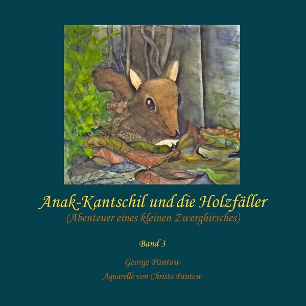 Cover von Anak-Kantschil und die Holzfäller