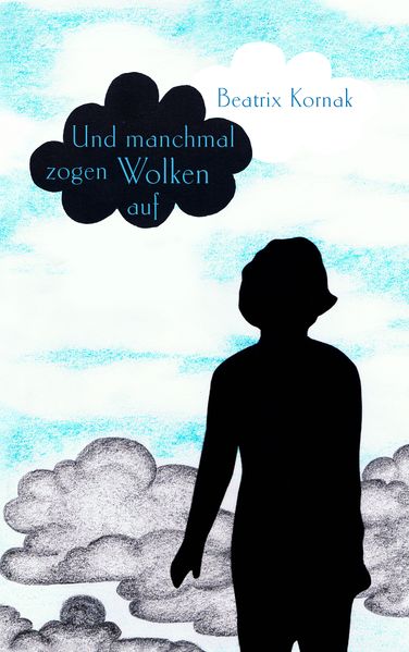 Cover von Und manchmal zogen Wolken auf