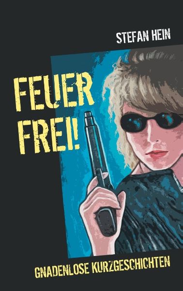 Cover von Feuer frei!