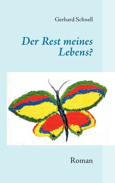 Cover von Der Rest meines Lebens?