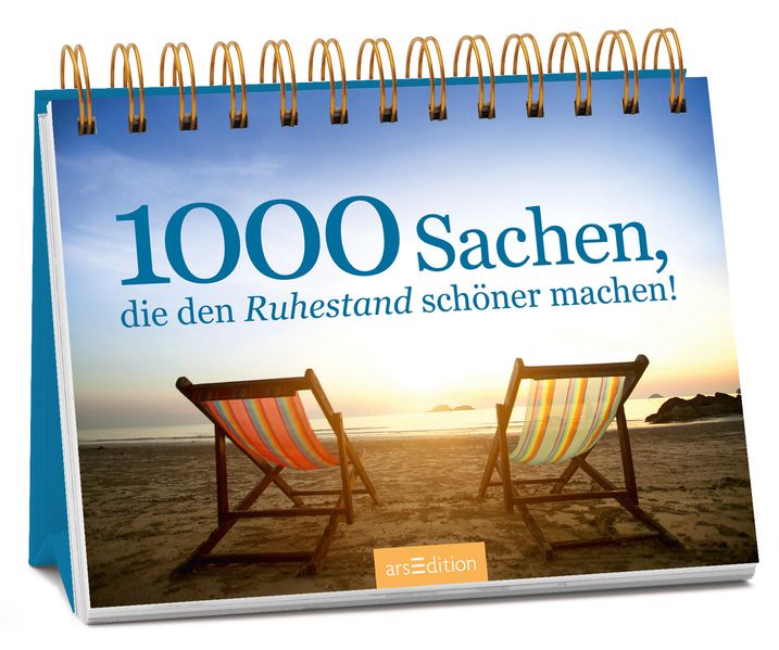 Cover von 1000 Sachen, die den Ruhestand schöner machen