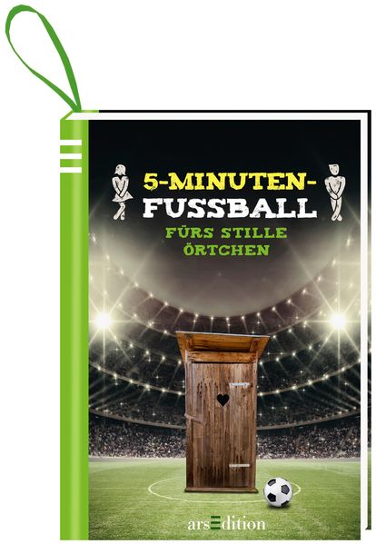 Cover von 5-Minuten-Fußball fürs stille Örtchen