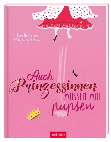 Cover von Auch Prinzessinnen müssen mal pupsen
