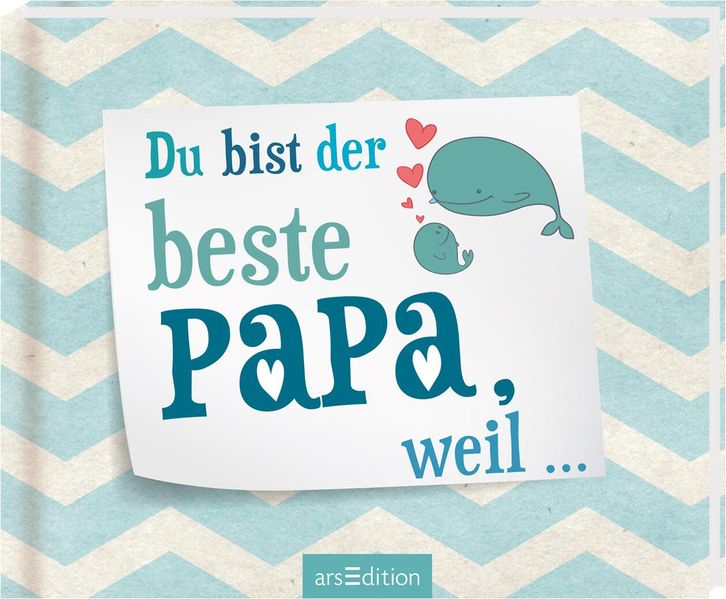 Cover von Du bist der beste Papa, weil …