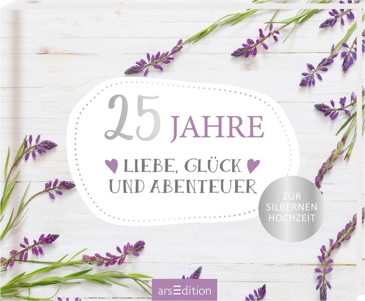 Cover von 25 Jahre Liebe, Glück und Abenteuer