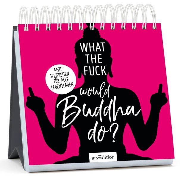 Cover von What the Fuck Would Buddha Do?
