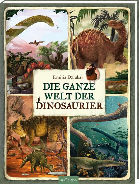 Cover von Die ganze Welt der Dinosaurier