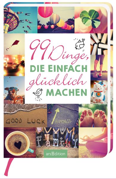Cover von 99 Dinge, die einfach glücklich machen