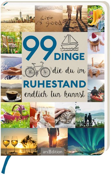 Cover von 99 Dinge, die du im Ruhestand endlich tun kannst