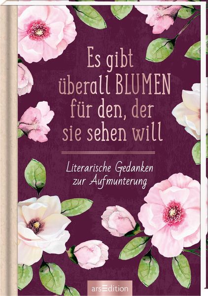 Cover von Es gibt überall Blumen für den, der sie sehen will