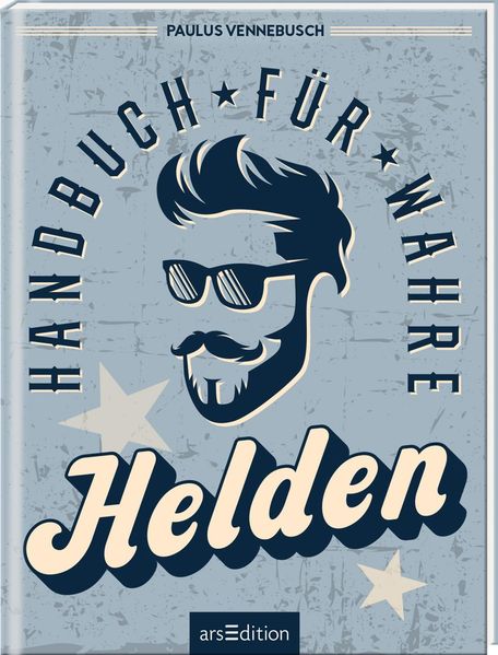 Cover von Handbuch für wahre Helden