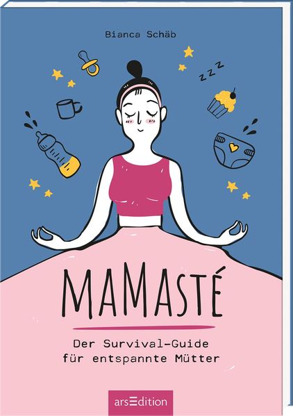Cover von Mamasté. Der Survival-Guide für entspannte Mütter