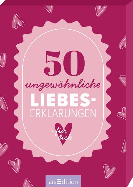 Cover von 50 ungewöhnliche Liebeserklärungen für dich