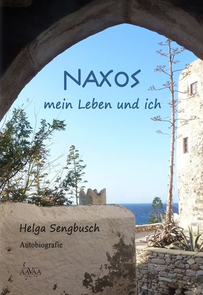 Cover von Naxos – mein Leben und ich