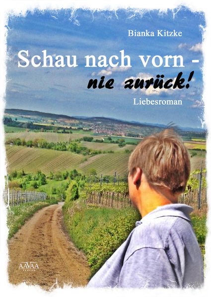 Cover von Schau nach vorn – nie zurück!