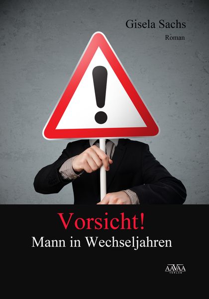 Cover von Vorsicht! Mann in den Wechseljahren