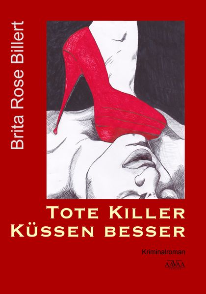 Cover von Tote Killer küssen besser – Großdruck