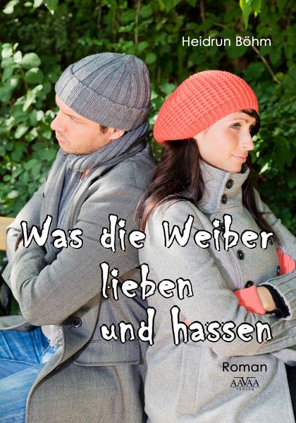 Cover von Was die Weiber lieben und hassen – Großdruck
