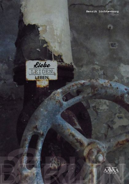 Cover von Liebe_Leiden_Leben – Großdruck