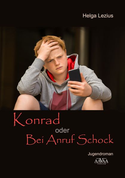 Cover von Konrad oder Bei Anruf Schock
