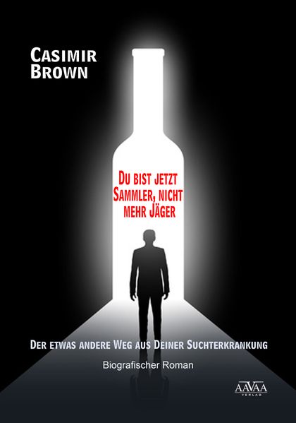 Cover von Du bist jetzt Sammler, nicht mehr Jäger