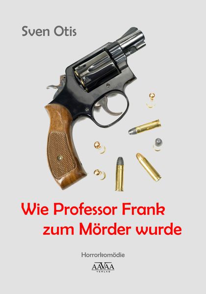 Cover von Wie Professor Frank zum Mörder wurde