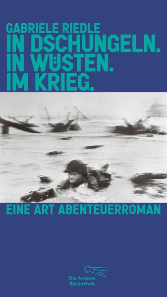Cover von In Dschungeln, in Wüsten, im Krieg
