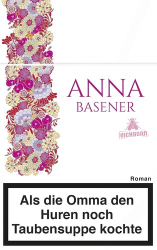 Cover von Als die Omma den Huren noch Taubensuppe kochte
