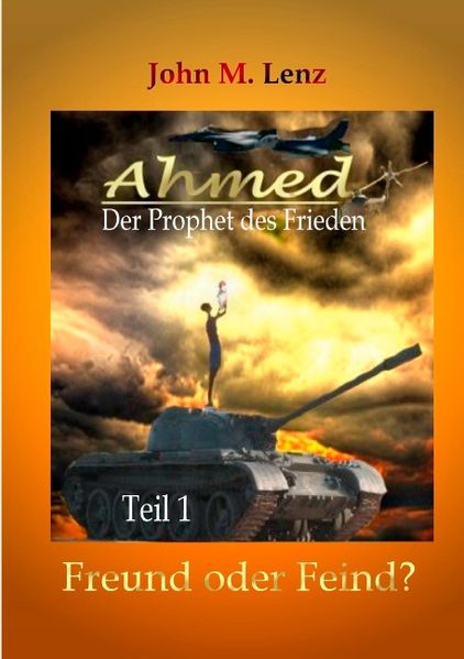 Cover von Ahmed – Der Prophet des Friedens