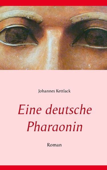 Cover von Eine deutsche Pharaonin