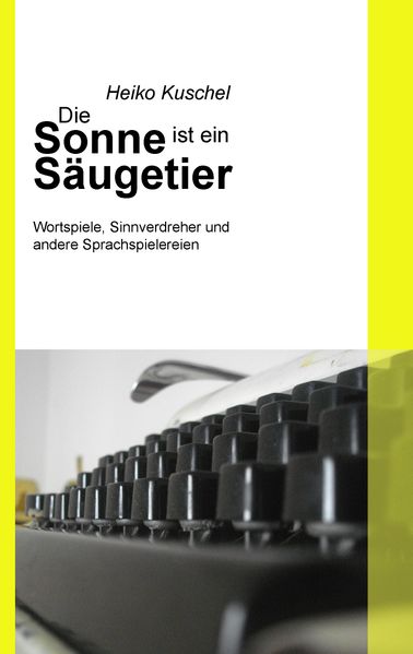 Cover von Die Sonne ist ein Säugetier