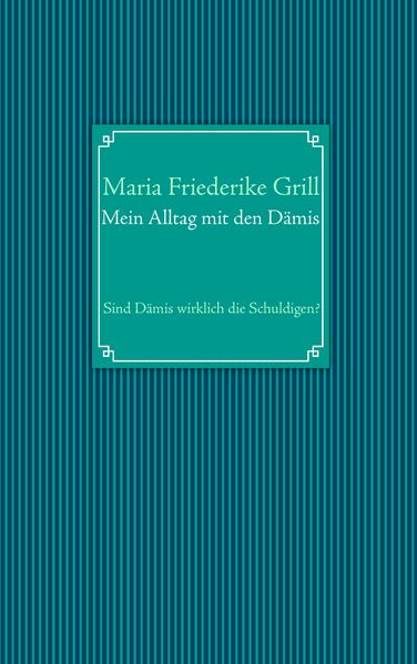 Cover von Mein Alltag mit den Dämis
