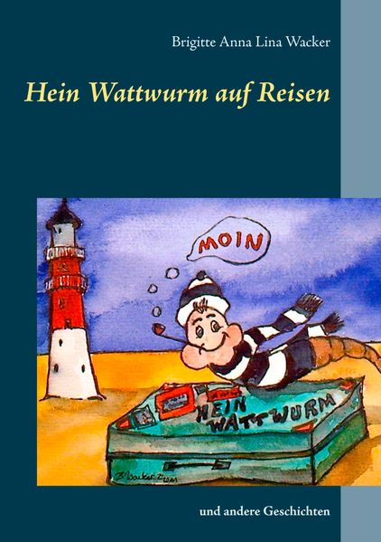 Cover von Hein Wattwurm auf Reisen