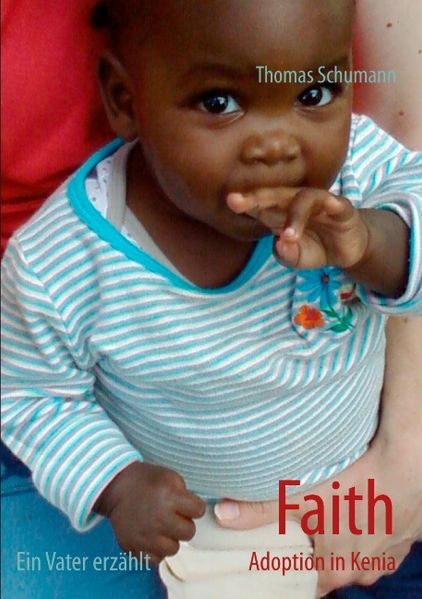 Cover von Faith – Adoption in Kenia