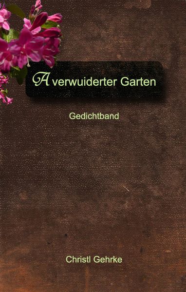 Cover von A verwuiderter Garten