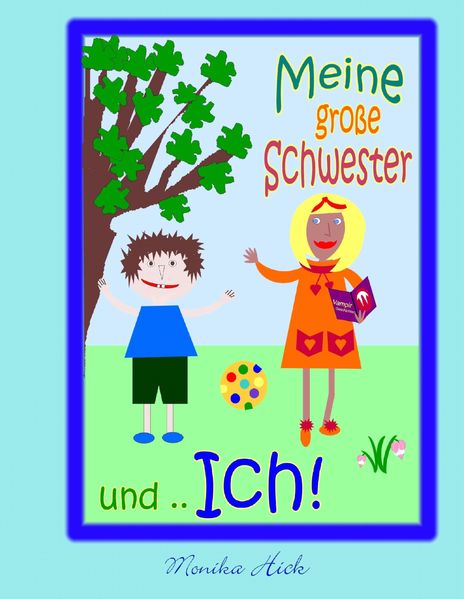 Cover von Meine große Schwester und .. Ich!