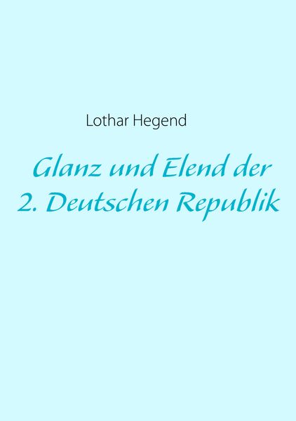 Cover von Glanz und Elend der 2. Deutschen Republik