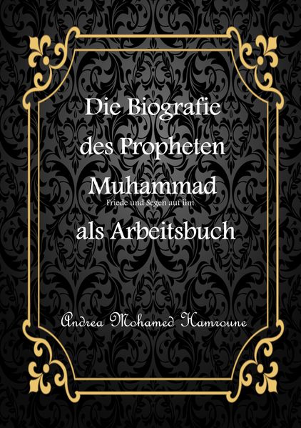 Cover von Die Biografie des letzten Propheten Muhammad als Arbeitsbuch
