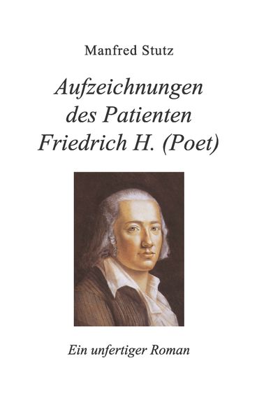 Cover von Aufzeichnungen des Patienten Friedrich H. (Poet)