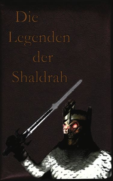 Cover von Die Legenden der Shaldrah